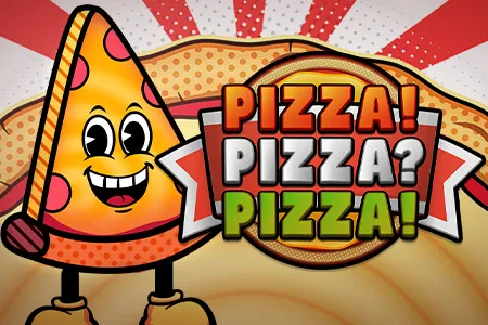 PIZZA PIZZA PIZZA